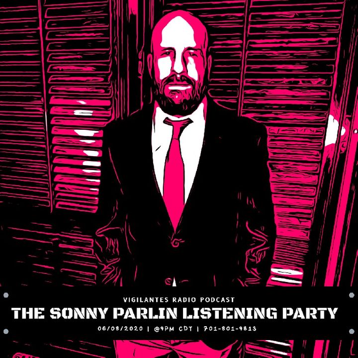 The Sonny Parlin Listening Party.