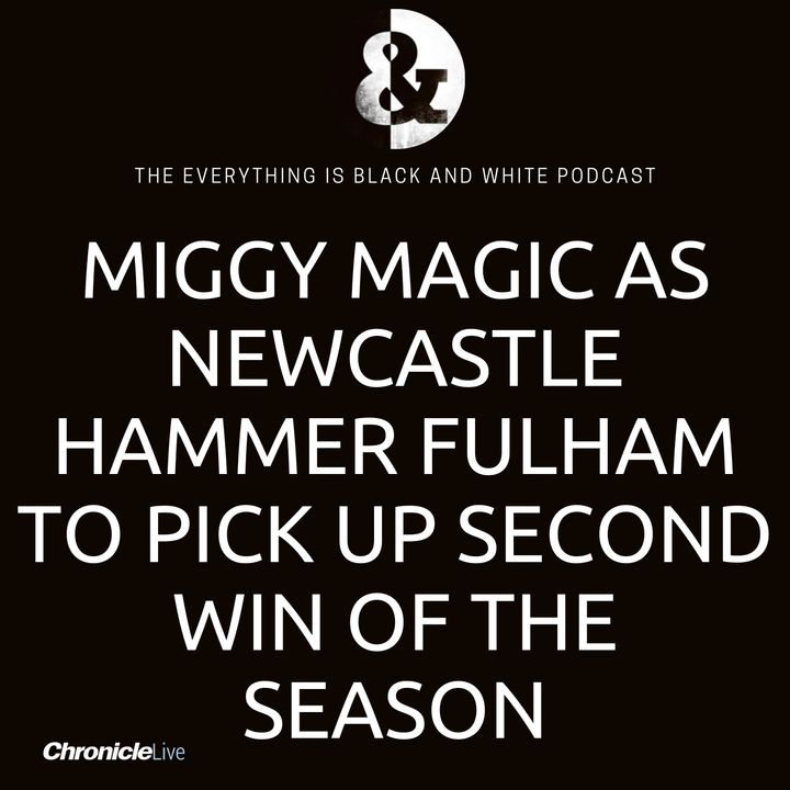 MIGGY MAGIC AS NEWCASTLE UNITED PICK UP SECOND WIN OF THE SEASON PLUS NEW DEAL FOR CALLUM WILSON AS JOE WILLOCK STEPS UP