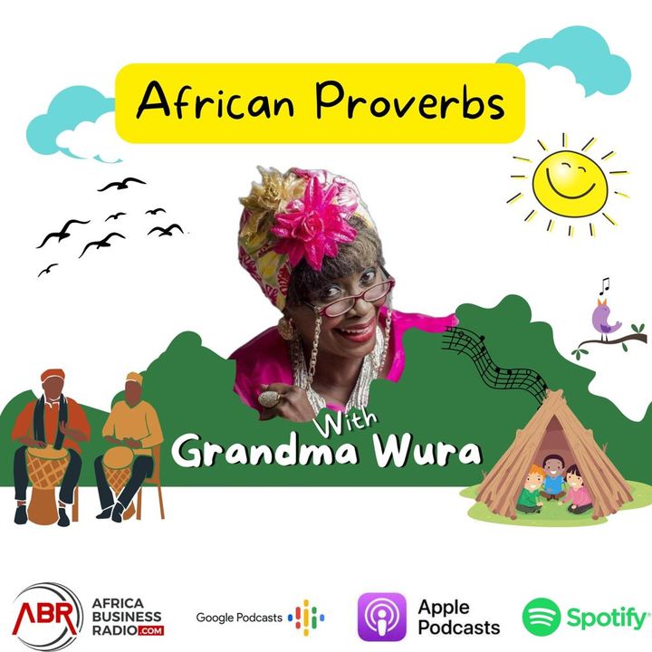 African Proverbs - With Grandma Wura