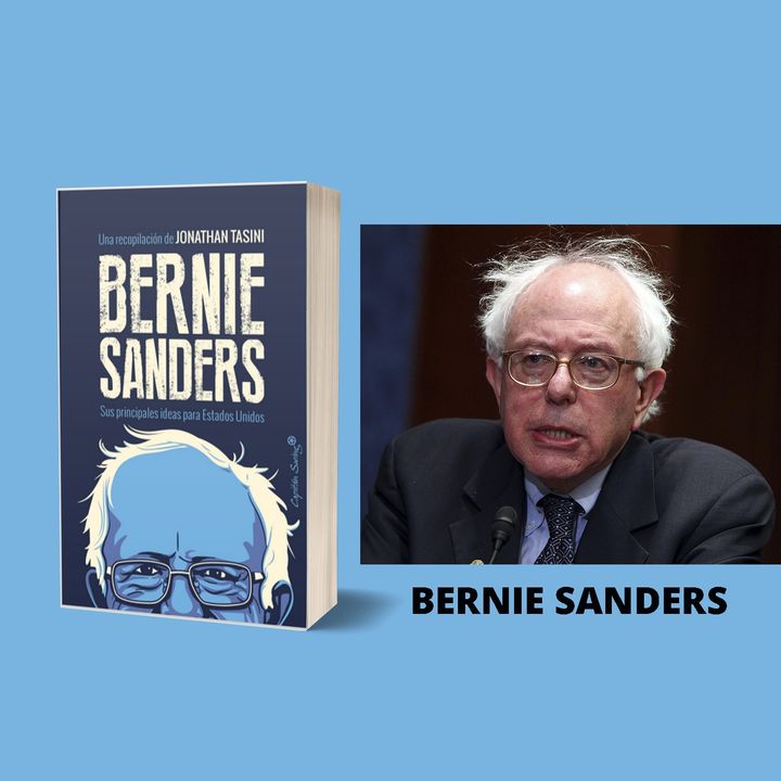37- Bernie Sanders, Sus principales ideas para Estados Unidos - Jonathan Tasini