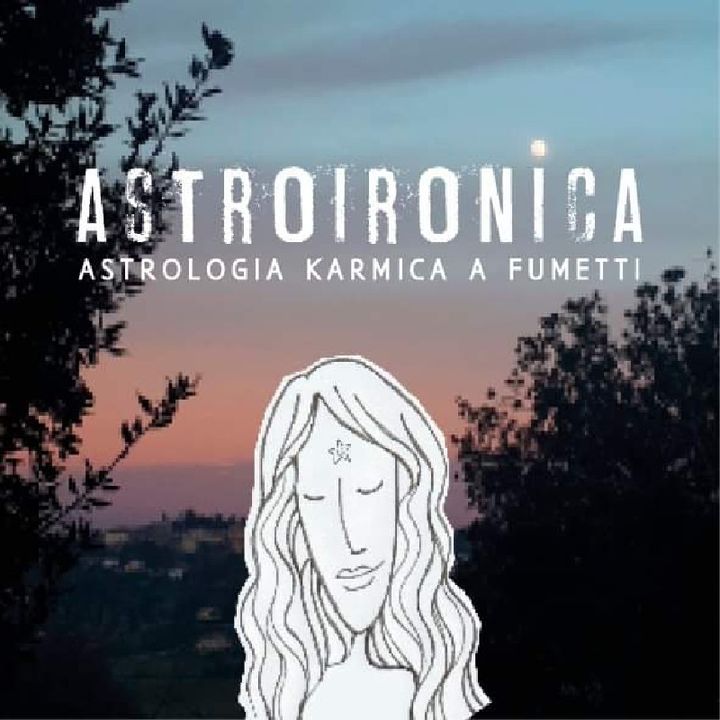 Ep. 2 AstroIronica con Deva Veronica