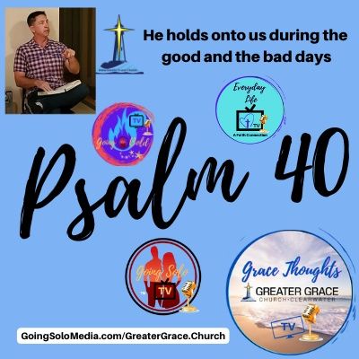 Psalm 40 with Pastor Chuck Brookey