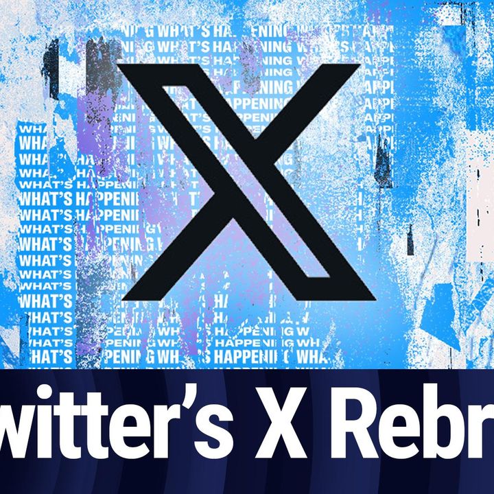 TWiG Clip: Twitter's X Rebrand