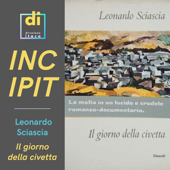 INCIPIT - Il giorno della civetta, di Leonardo Sciascia (1961)