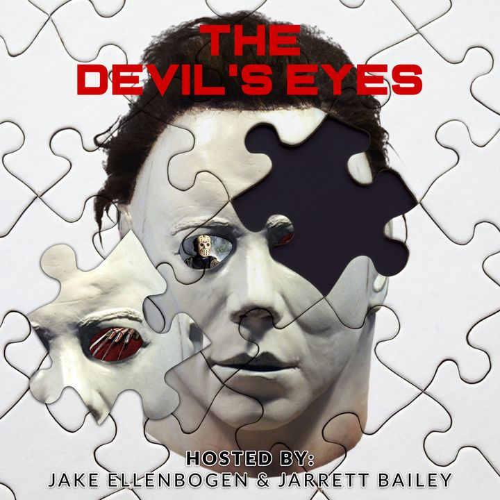 The Devil's Eyes Podcast