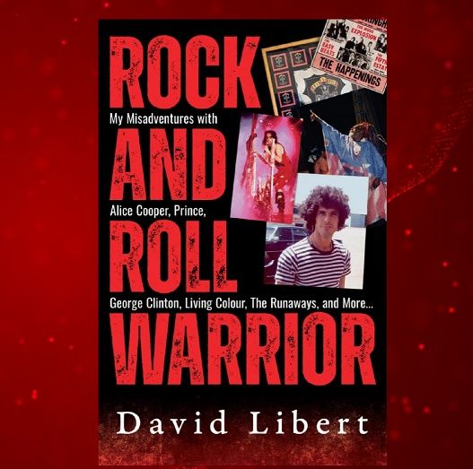 David Libert - Rock and Roll Warrior