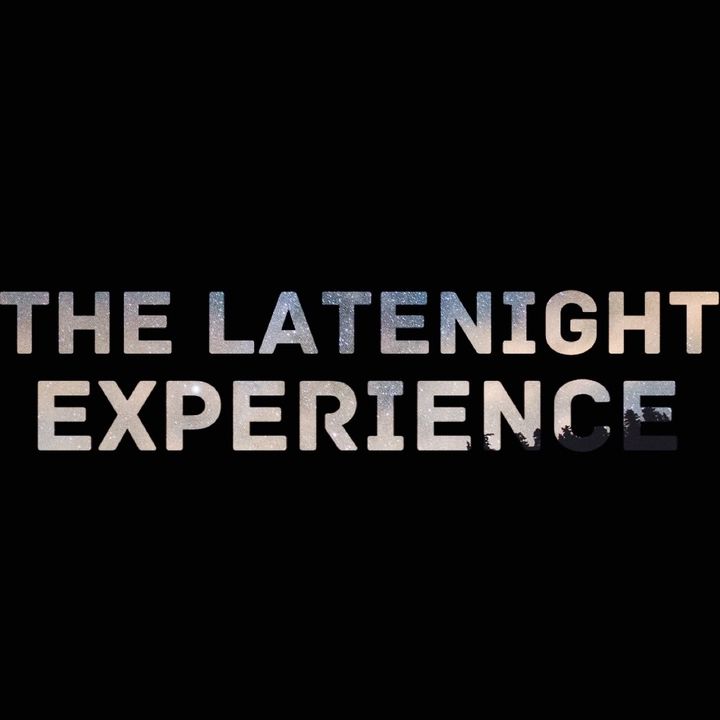 THE LATENIGHT EXPERIENCE