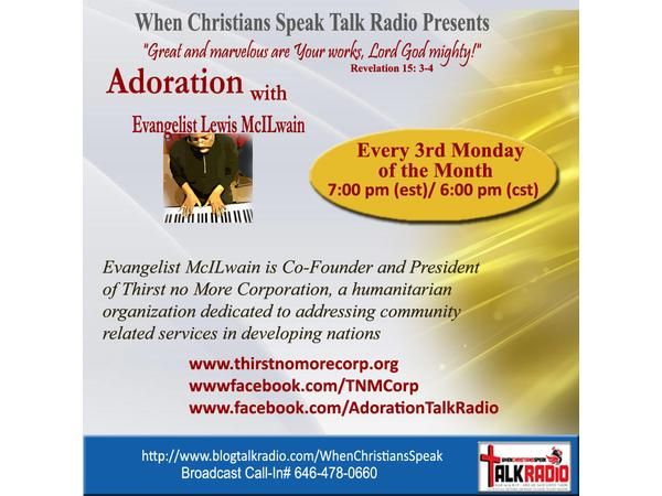 "LET'S TALK ABOUT LOVE" on ADORATION with EVANGELIST MAC