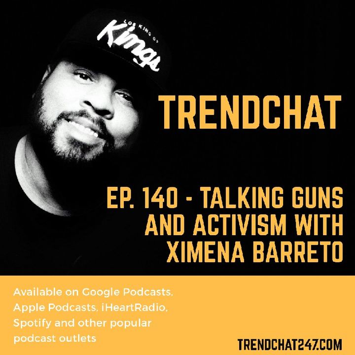 Ep. 140 - Talking Guns and Activism with Ximena Barreto
