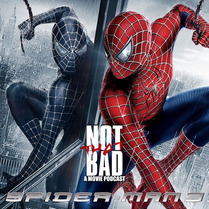 Not That Bad - Spider-Man 3