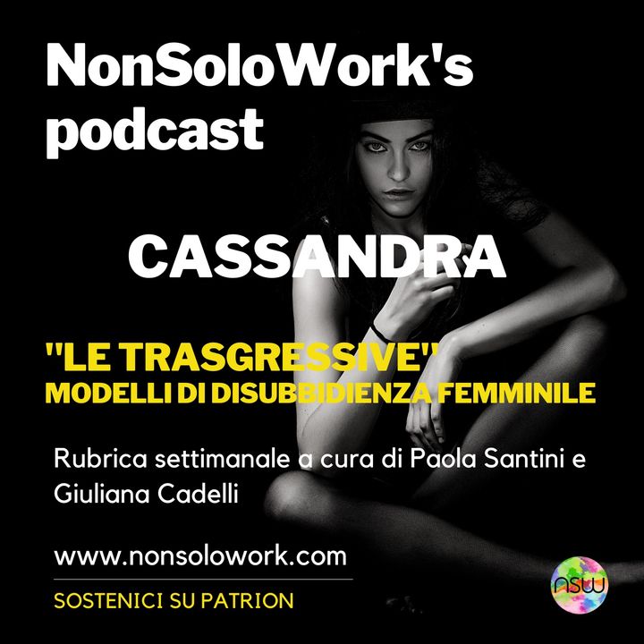 Modelli di disubbidienza femminile: Cassandra