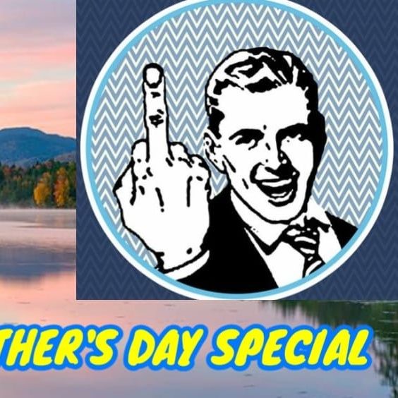 Non-Fathers Father's Day Special