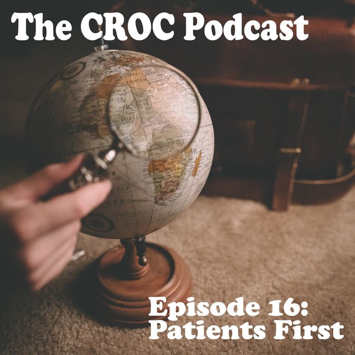 Ep16: "Patients First" - A universal motto