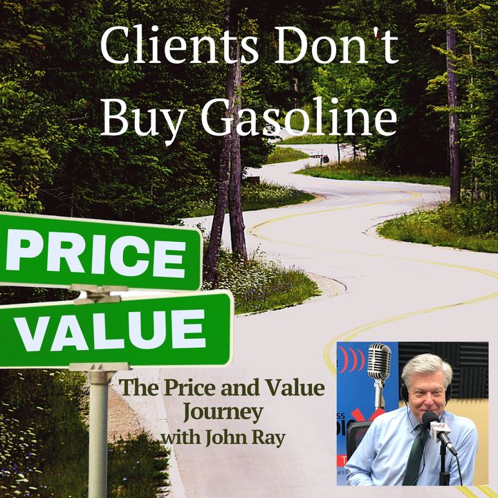 Clients Don't Buy Gasoline