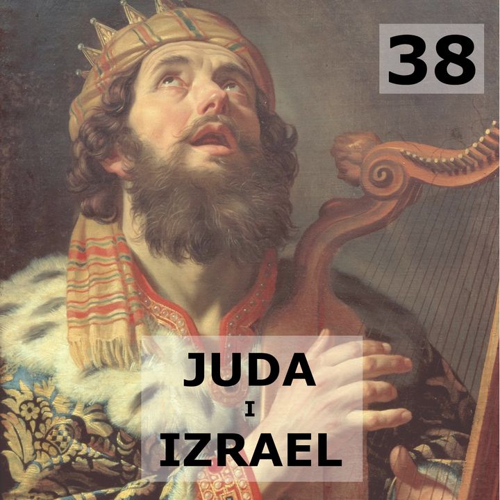 38 - Juda i Izrael