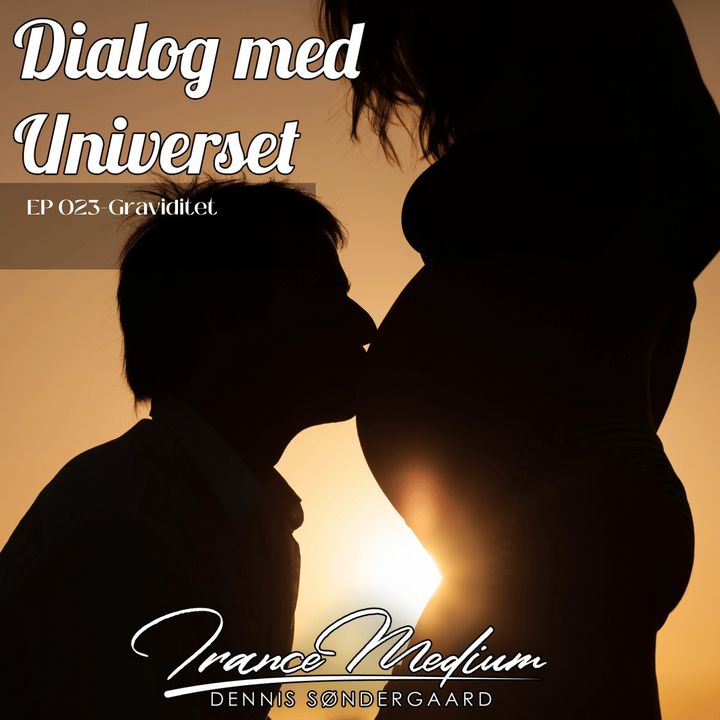 Dialog med Universet - EP023 - Graviditet