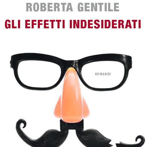 Roberta Gentile - Gli effetti indesiderati