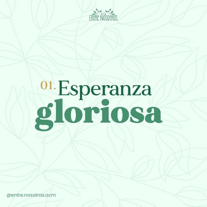 Esperanza en el sufrimiento Esperanza gloriosa Katty Marroquín de Valle