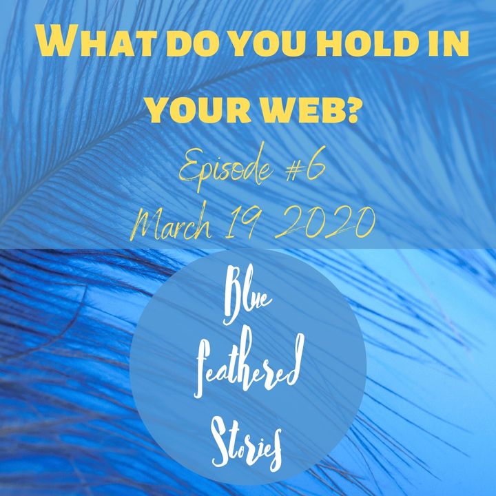 What Do You Hold In Your Web