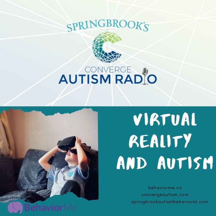 Virtual Reality and Autism