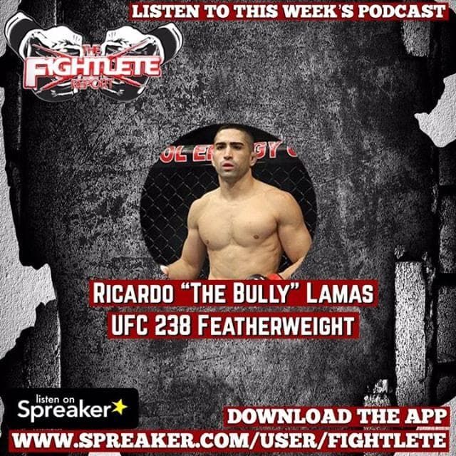 UFC238 Ricardo "The Bully" Lamas Fightlete Report Interview