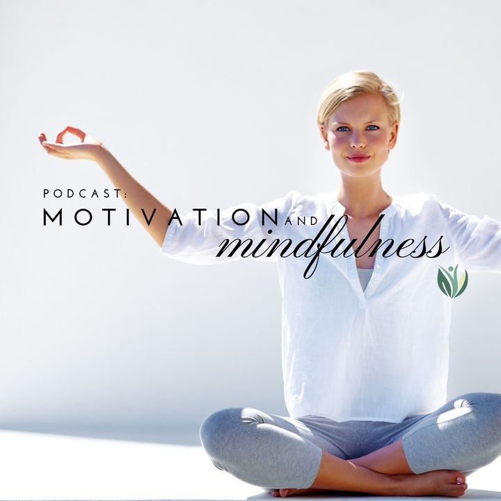 Motivation and Mindfulness