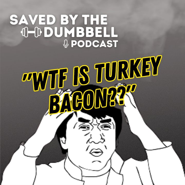 WTF is Turkey Bacon?! | SBTD #57