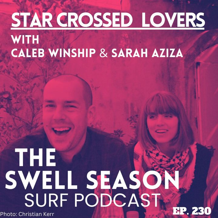 Star Crossed Love with Sara Haziza and Caleb Winship