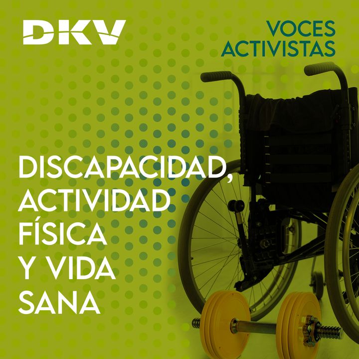 #32 - Discapacidad, actividad física y vida sana