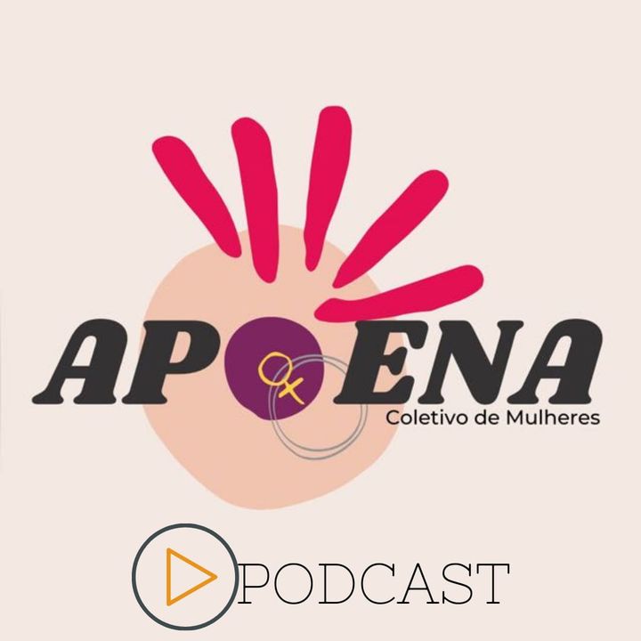 Podcast APOENA EP 1 - 8M