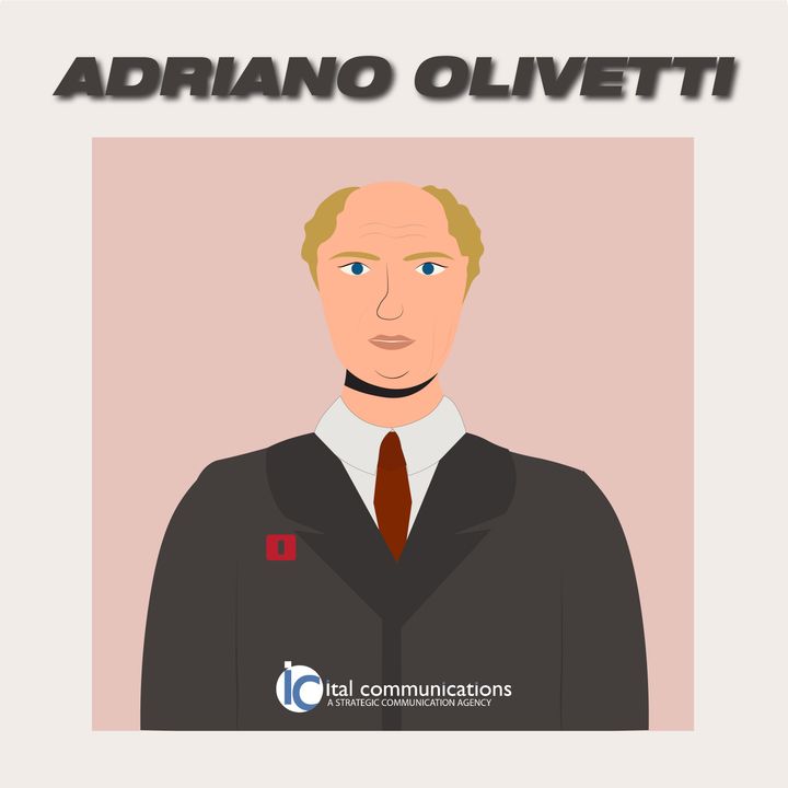 La fabbrica, l’uomo e Adriano Olivetti