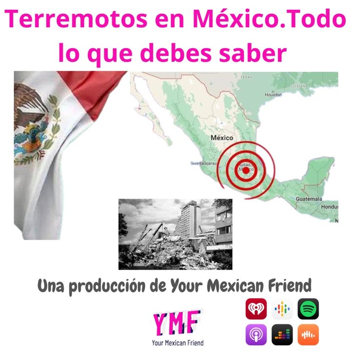 Terremotos en Mexico. Todo lo que debes saber