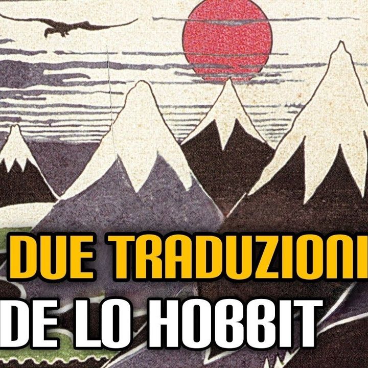 184. Le due traduzioni de Lo Hobbit