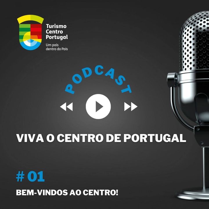 #01 - Viva o Centro de Portugal