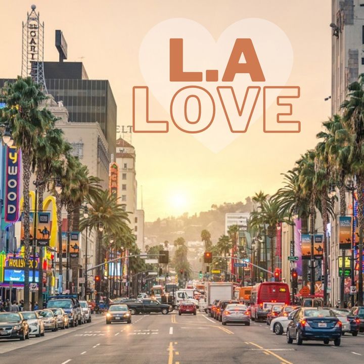 LA Love (Ep. 2)