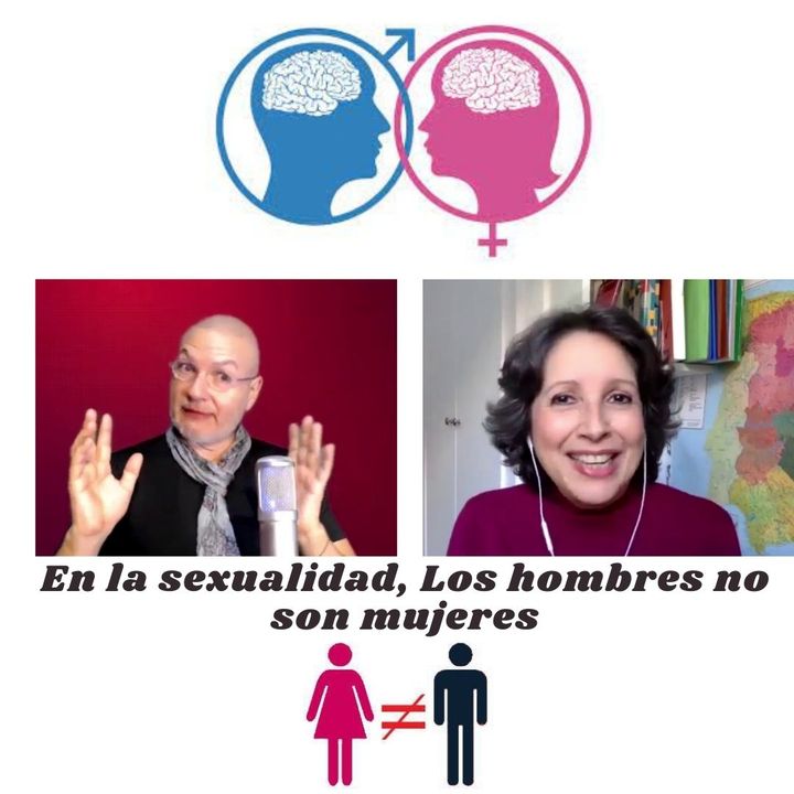 #009 En la Sexualidad, Los Hombres no son Mujeres, Dra. María Gabriela Santini