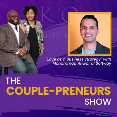 Episode#22- Love as a Business Strategy: Mohammad Anwar of Softway speaks with Oscar and Kiya Frazie