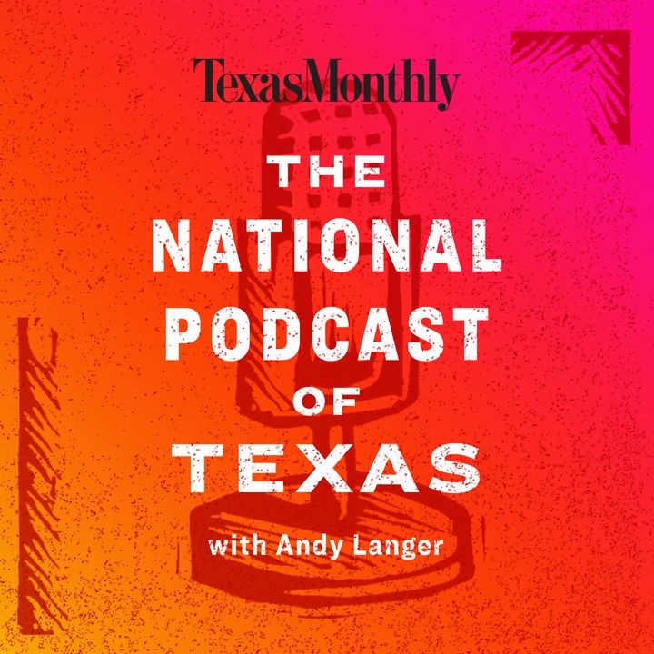 National Podcast of Texas: February 8, 2018, Episode 6