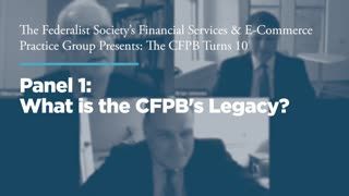 Panel 1: What is the CFPB's Legacy?