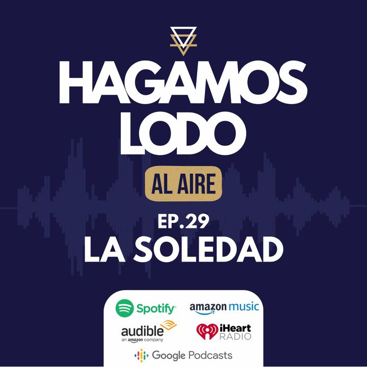 EP29- La Soledad