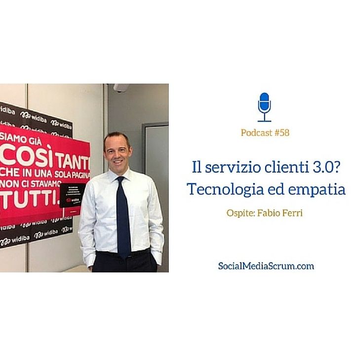 #58 Il servizio clienti in banca Widiba - intervista a Fabio Ferri