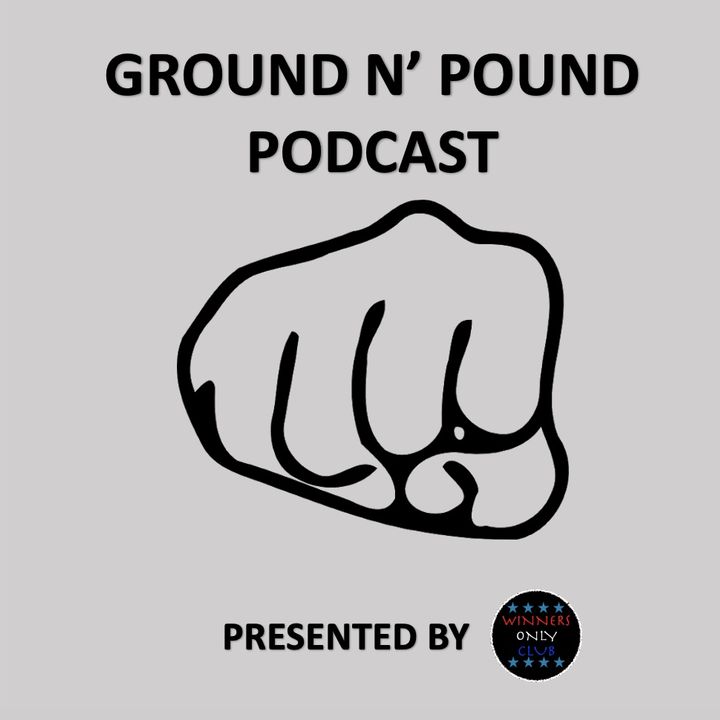 Ground N' Pound Podcast