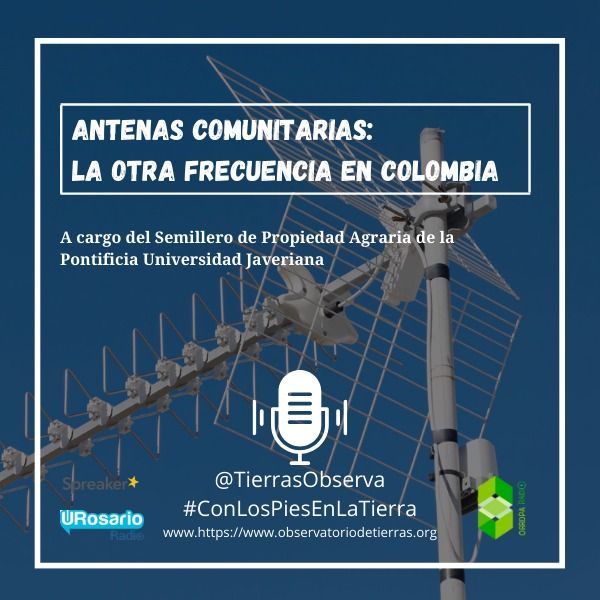 Antenas comunitarias: la otra frecuencia en Colombia - PARTE 1