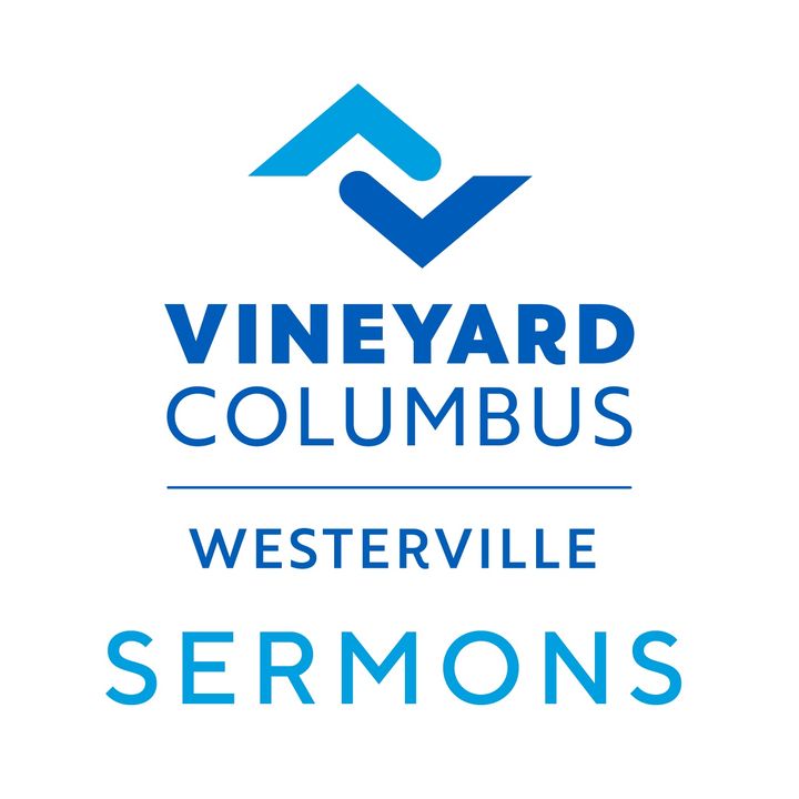 Vineyard Columbus Sermons (Westerville)
