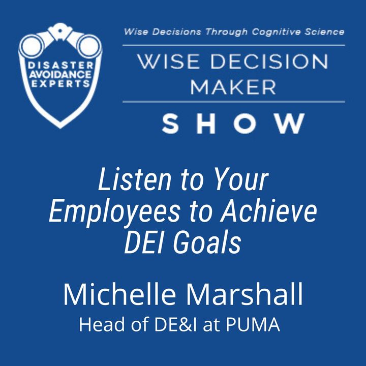 #184: Listen to Your Employees to Achieve DEI Goals: Michelle Marshall of PUMA