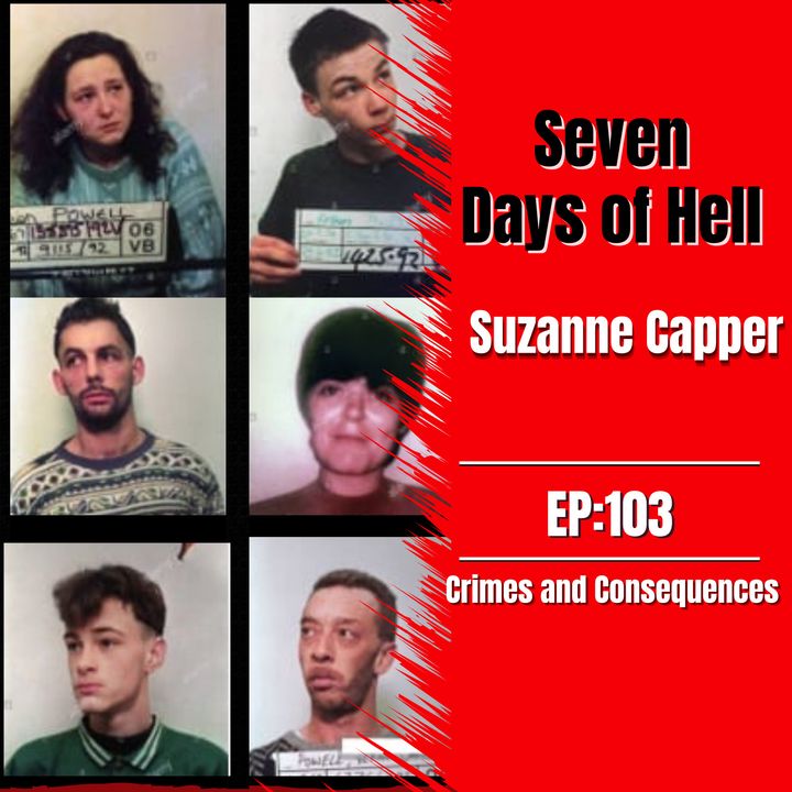 EP103: Seven Days of Hell