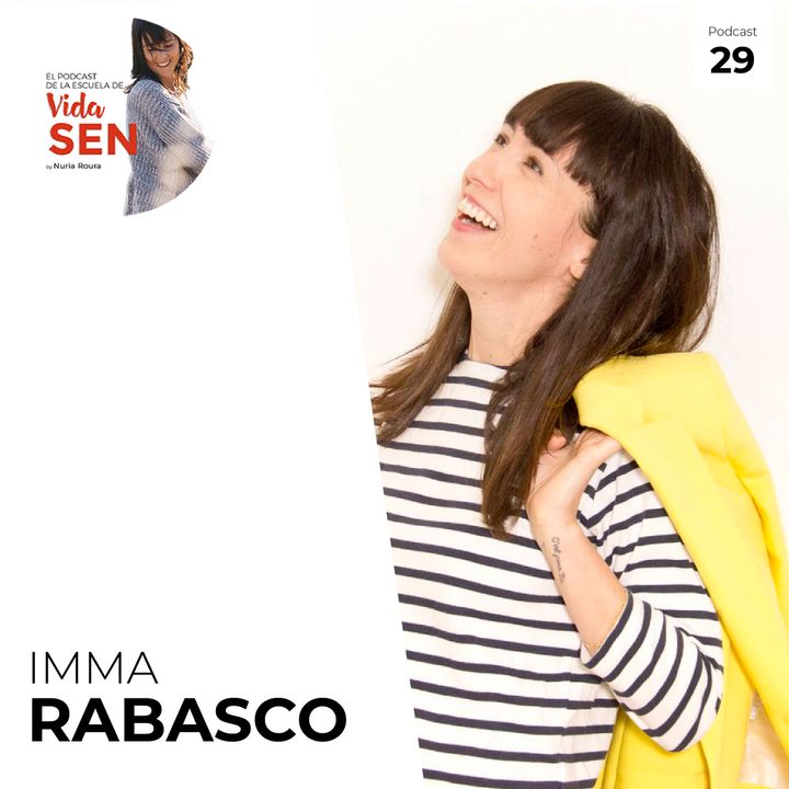 Calma y alegría con Imma Rabasco