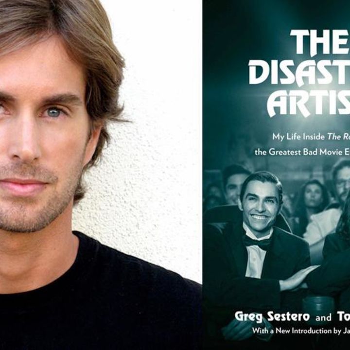 ACTOR/WRITER GREG SESTERO OF "THE ROOM" , "THE DISASTER ARTIST" AND "BEST F(R)IENDS"!
