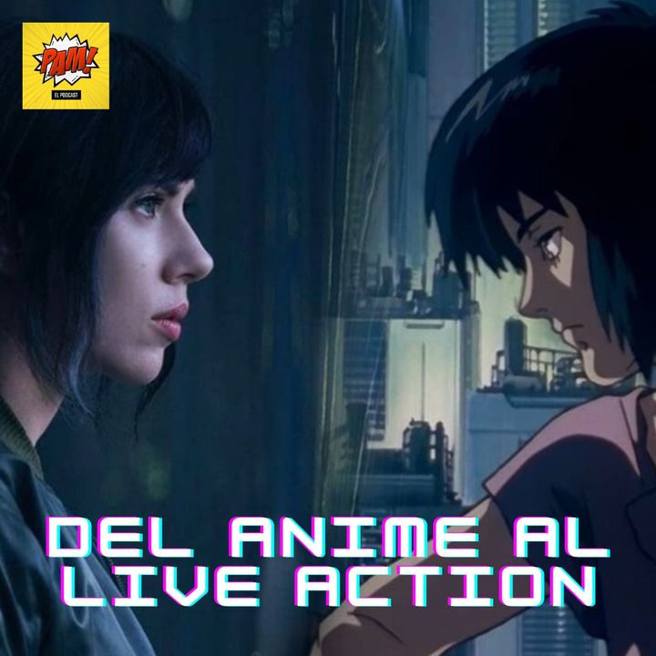 Del Anime Al Live Action T2021