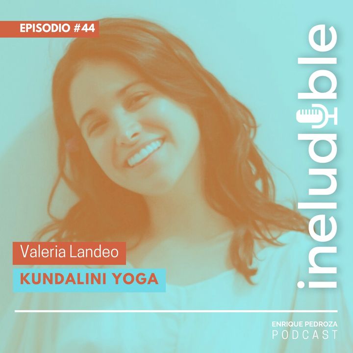 Episodio #44 Kundalini Yoga